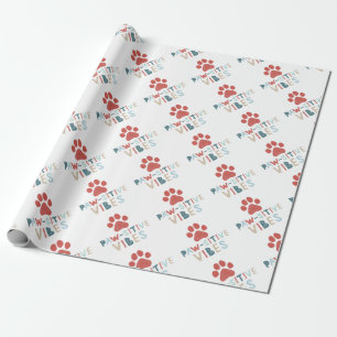 Papier Cadeau Good Vibes Positive Energy Paw-sitive Vibes Drôle