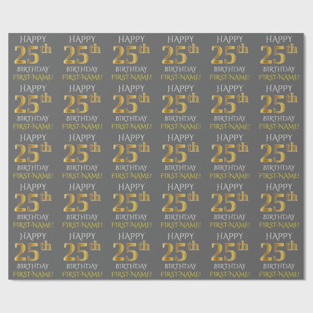 Papier Cadeau Gray, Faux Gold "HAPPY 25th BIRTHDAY" (Plat)
