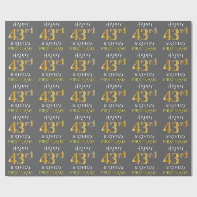 Papier Cadeau Gray, Faux Gold "HAPPY 43rd BIRTHDAY" (Plat)