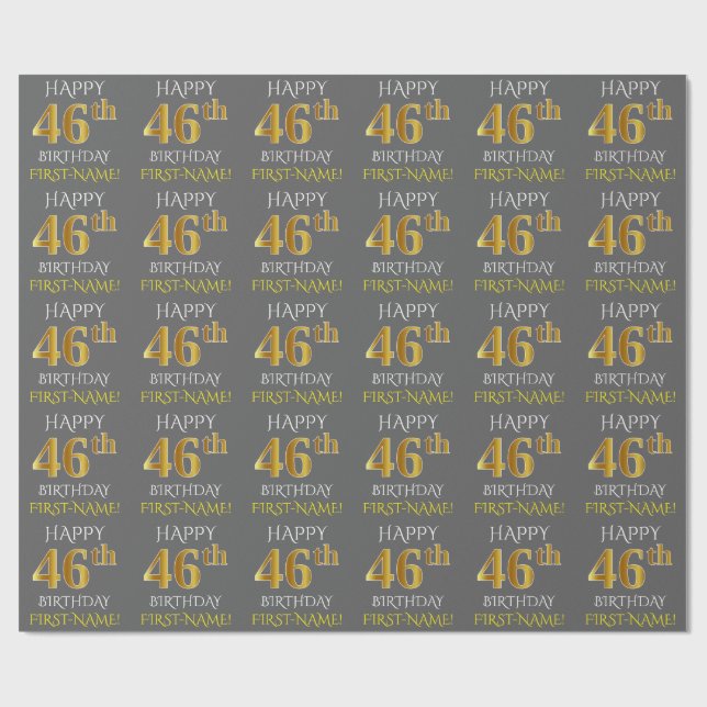 Papier Cadeau Gray, Faux Gold "HAPPY 46th BIRTHDAY" (Plat)