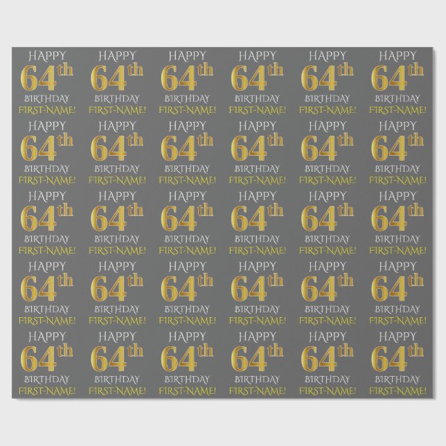 Papier Cadeau Gray, Faux Gold "HAPPY 64th BIRTHDAY" (Plat)