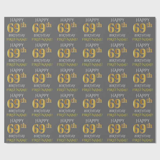Papier Cadeau Gray, Faux Gold "HAPPY 69th BIRTHDAY" (Plat)