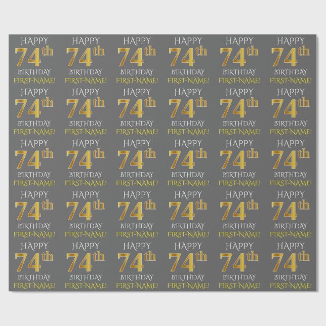 Papier Cadeau Gray, Faux Gold "HAPPY 74th BIRTHDAY" (Plat)