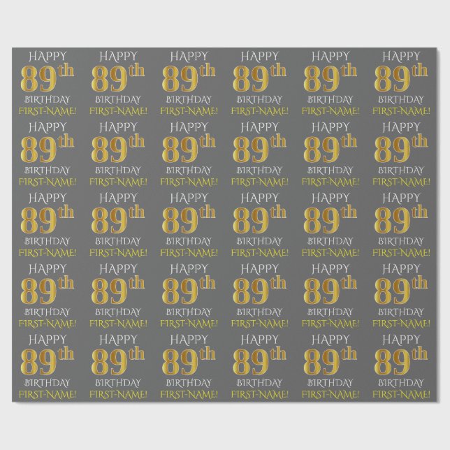 Papier Cadeau Gray, Faux Gold "HAPPY 89th BIRTHDAY" (Plat)