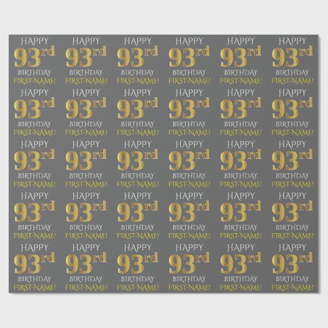 Papier Cadeau Gray, Faux Gold "HAPPY 93rd BIRTHDAY" (Plat)
