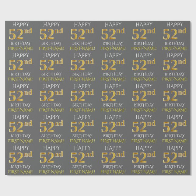 Papier Cadeau Grey, Faux Gold "HAPPY 52nd BIRTHDAY" (Plat)