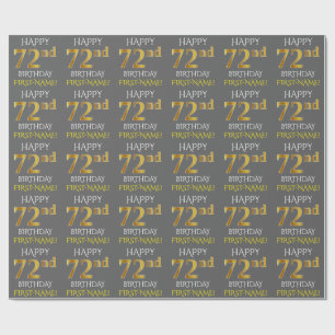 Papier Cadeau Grey, Faux Gold "HAPPY 72nd BIRTHDAY"