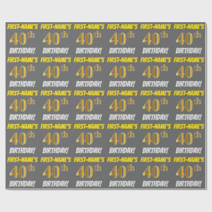 Papier Cadeau Grey, Faux/Imitation Gold, "40e ANNIVERSAIRE"