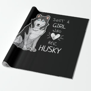 Papier Cadeau Husky Juste Une Fille Qui Aime Son Chien Husky