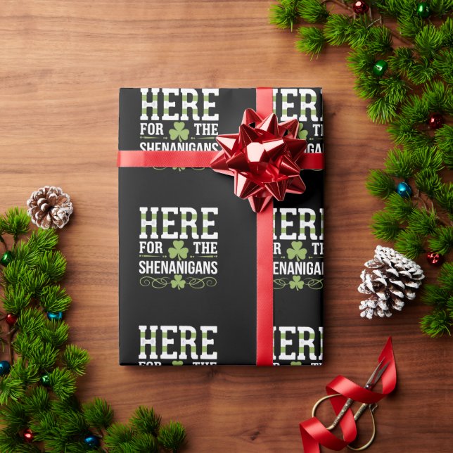Papier Cadeau Ici pour les Shenanigans Irlandais Irlande St. Pat (Cadeau de vacances)