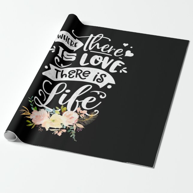 Papier Cadeau Il Y A L'Amour Il Y A La Vie (Déroulé)
