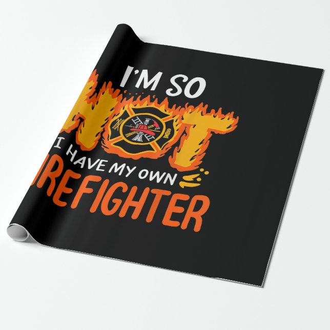 Papier Cadeau J'ai tellement chaud que j'ai mon propre pompier (Déroulé)