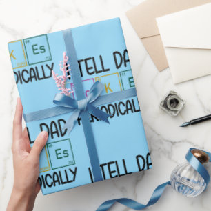 Papier Cadeau Je Dis À Papa Des Blagues Périodiquement