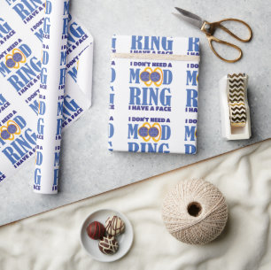 Papier Cadeau Je n'ai pas besoin d'une bague d'humeur, j'ai un v