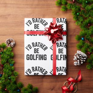 Papier Cadeau Je préférerais jouer au golf Cadeau drôle pour gol
