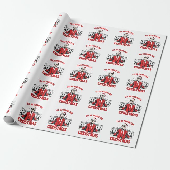 Papier Cadeau Je serai à la maison pour l'inauguration de Trump  (Déroulé)