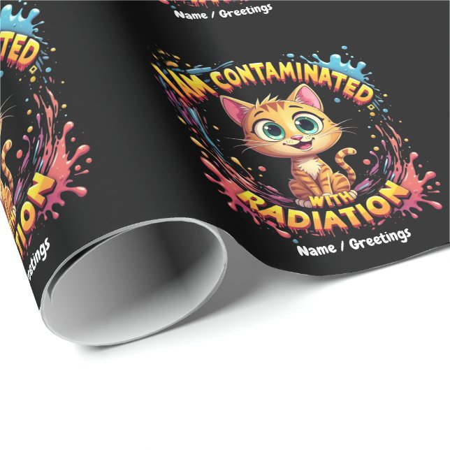 Papier Cadeau Je suis contaminé par les radiations Mème de chat  (Coin rond)