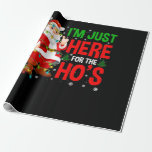 Papier Cadeau Je suis juste là pour le Ho's Rude Christmas Père<br><div class="desc">Je suis juste là pour le Ho's Rude Christmas Père Noël</div>