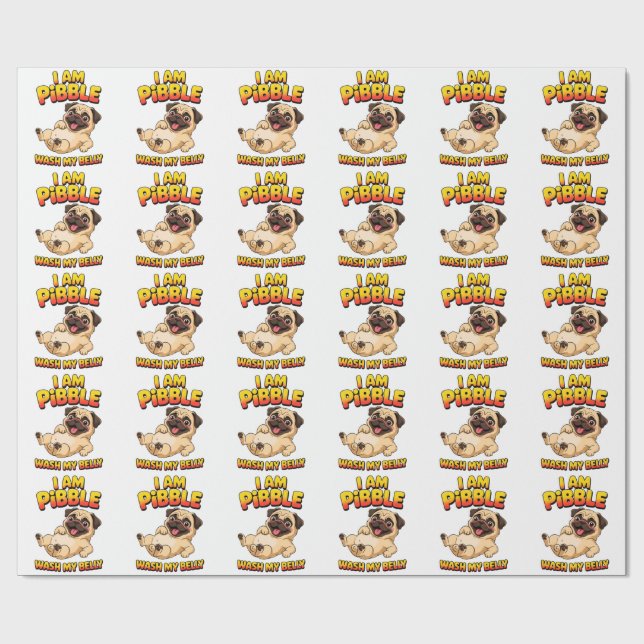 Papier Cadeau Je Suis Pibble Lavez Mon Ventre (Plat)