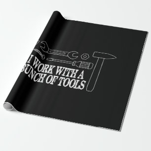 Papier Cadeau Je travaille avec un tas d'outils - Funny Construc