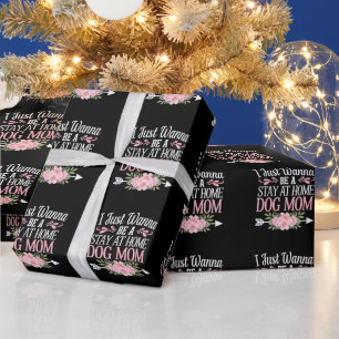 Papier Cadeau Je veux juste être une maman de chien à la maison