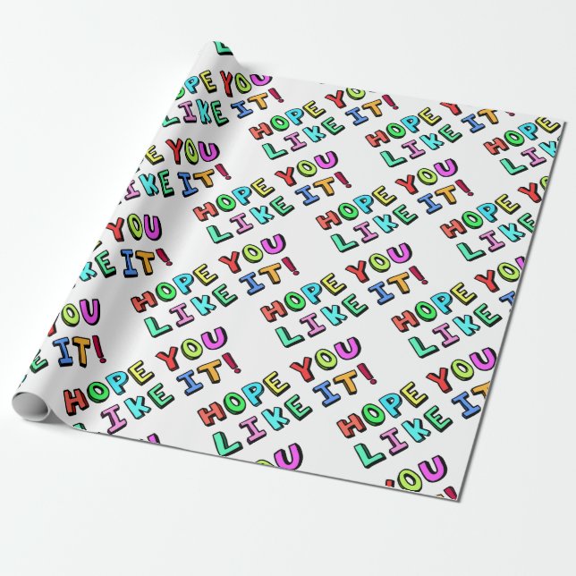 Papier Cadeau J'espère que vous l'aimez (Déroulé)