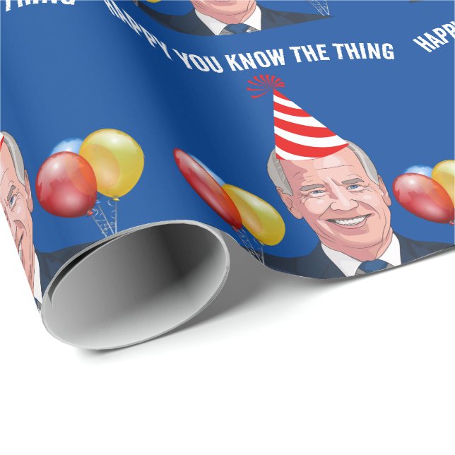 PAPIER CADEAU JOE BIDEN ANNIVERSAIRE VOUS CONNAISSEZ LA CHOSE WR (Coin rond)
