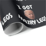 PAPIER CADEAU JOE BIDEN BIRTHDAY FUNNY WRAPPER PAPIER<br><div class="desc">JOE BIDEN HAIRY JAMBES NOËL LIVRE D'ÉTIQUETAGE. PAPIER HALARIEUX POUR FAIRE LEUR ... ... VOUS CONNAISSEZ LA CHOSE... JEUNE ET LUMINEUSE ! (:</div>
