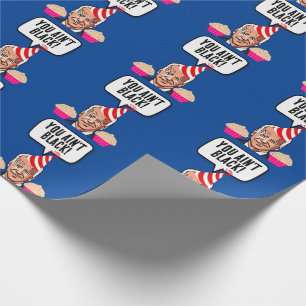 PAPIER CADEAU JOE BIDEN FUNNY ANNIVERSAIRE VOUS N'ÊTES PAS NOIRS