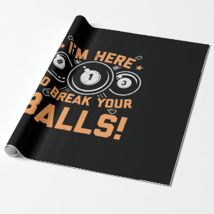 Papier Cadeau Joueur de billard Je Suis Ici Pour Jouer Avec De