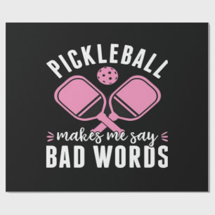 Papier Cadeau Joueur de pickleball Pickleball me fait dire de ma