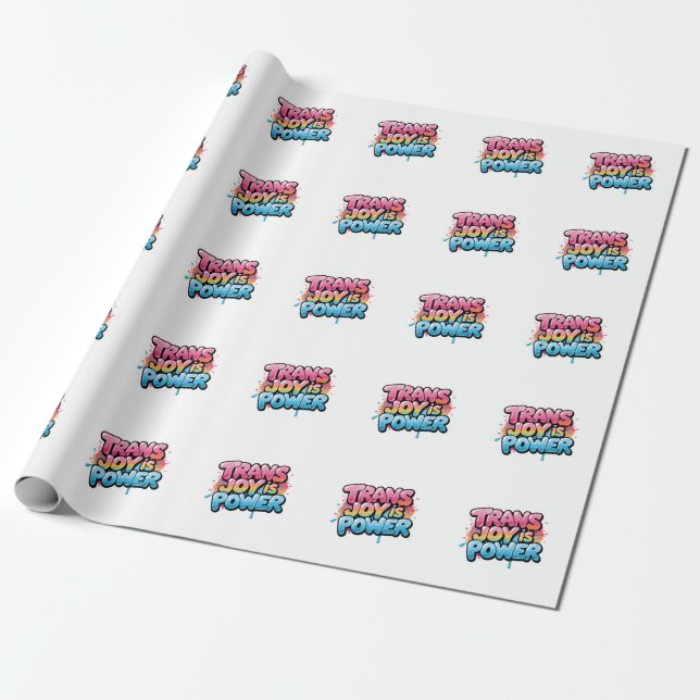 Papier Cadeau La joie trans est un design de citation d'art de f (Déroulé)