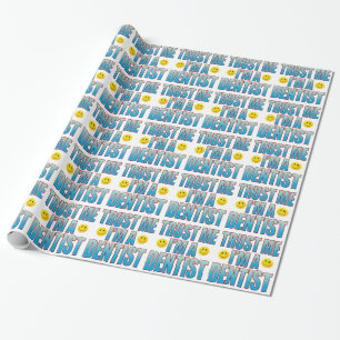 Papier Cadeau La vie B de dentiste de Faites-moi confiance