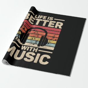 Papier Cadeau La vie est meilleure avec l'amant de la musique te
