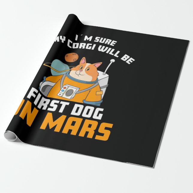 Papier Cadeau L'astronaute est sûr que mon Corgi sera le premier (Déroulé)