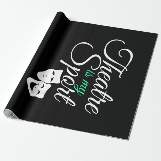 Papier Cadeau Le Théâtre Est Mon Sport Tee Acteur De Théâtre Mus (Déroulé)