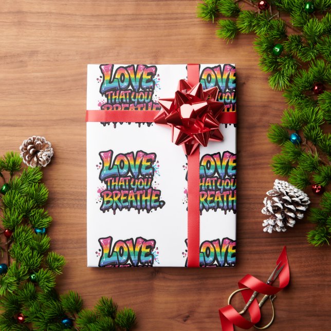Papier Cadeau Love That You Breathe – Bold Rainbow Pride Quote (Cadeau de vacances)