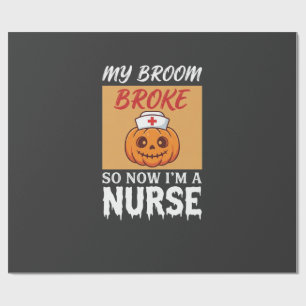 Papier Cadeau Ma Sorcière Broom a C cassé Nurse Halloween