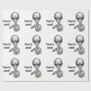 Papier Cadeau Mauvais Alien, Tu es le prochain !