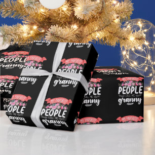 Papier Cadeau Mes personnes préférées m'appellent Granny Mother'