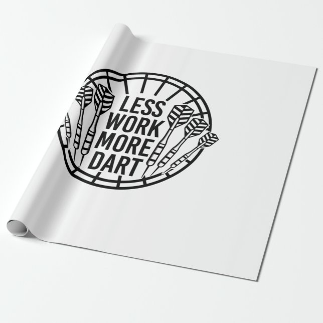 Papier Cadeau Moins de travail plus de fléchettes (Déroulé)