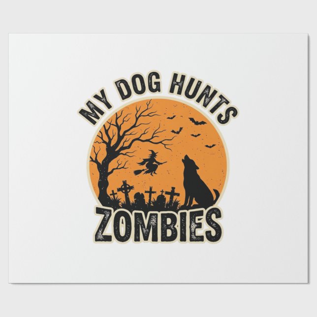 Papier Cadeau Mon chien chasse les zombies conception de chien H (Plat)