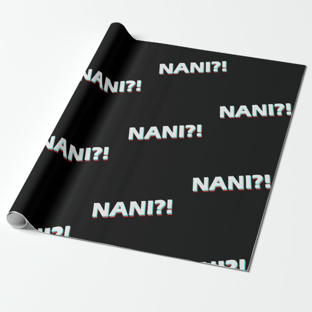 Papier Cadeau Nani ? ! Cadeau drôle de fan d'amant d'Anime (Déroulé)
