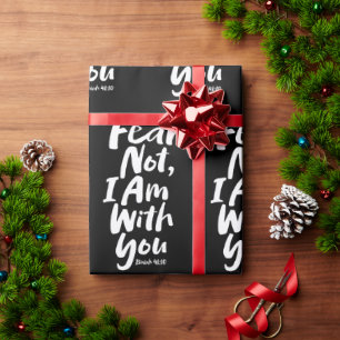 Papier Cadeau NE CRAINS PAS, JE SUIS avec toi chrétien - Ésaïe 4