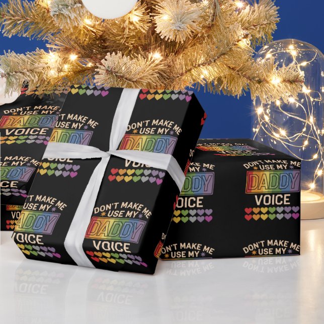 Papier Cadeau Ne me forcez pas à utiliser la Voix de Papa Fierté (Vacances)