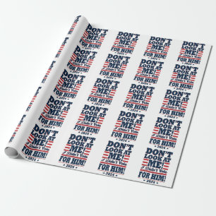 Papier Cadeau Ne me regarde pas Je n'ai pas voté pour lui 2024 T