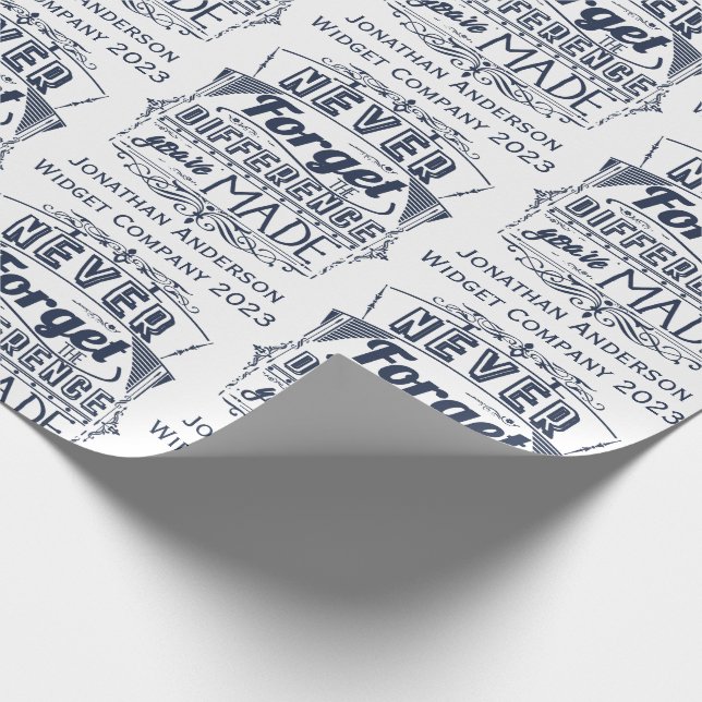 Papier Cadeau N'oubliez jamais la différence que vous avez faite (Coin)