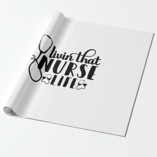Papier Cadeau Nurse Gift Livin That Nurse Life
