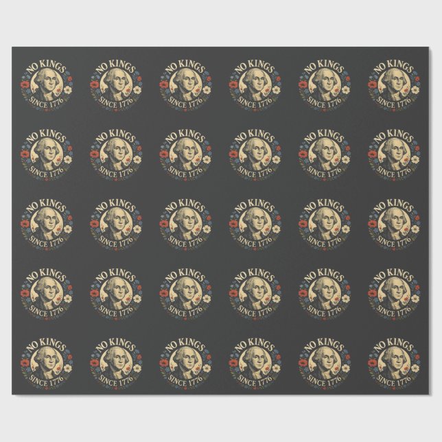 Papier Cadeau Pas de roi depuis 1776 Protestation de la démocrat (Plat)