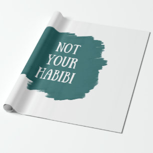 Papier Cadeau Pas votre Habibi